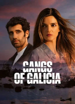 Xem Phim Các Băng Đảng Galicia (Clanes) (Phần 2) Thuyết Minh Online