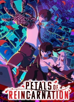 Xem Phim Cánh Hoa Luân Hồi Thuyết Minh Online