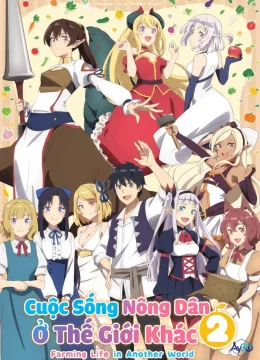 Xem Phim Cuộc Sống Nông Dân Ở Thế Giới Khác (Phần 2) Thuyết Minh Online