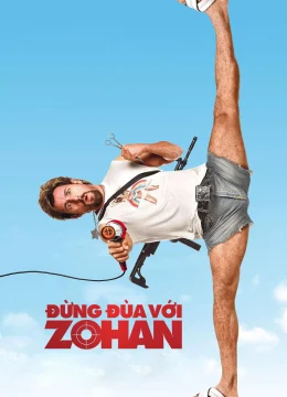 Đừng Đùa Với Zohan