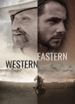 Xem Phim Eastern Western Thuyết Minh Online