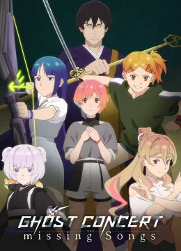Xem Phim Ghost Concert: Những Bài Hát Thất Lạc Thuyết Minh Online