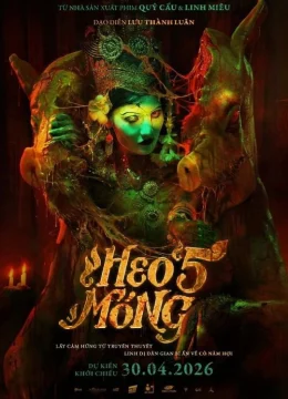 Xem Phim Heo Năm Móng Thuyết Minh Online