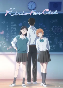 Xem Phim Kirio Fan Club Thuyết Minh Online