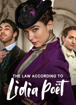 Nữ Luật Sư Lidia Poët (La legge di Lidia Poët) (Phần 3)