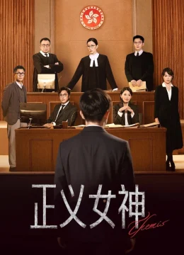 Xem Phim Nữ Thần Chính Nghĩa (Nữ Thần Công Lý) Thuyết Minh Online