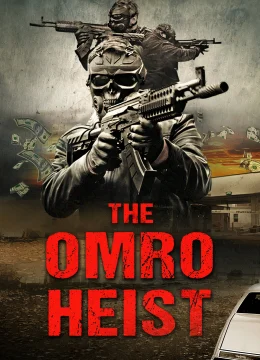Xem Phim The Omro Heist Thuyết Minh Online